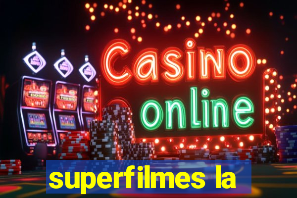superfilmes la